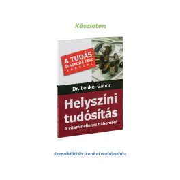Helyszíni tudósítás a vitaminellenes háborúból 