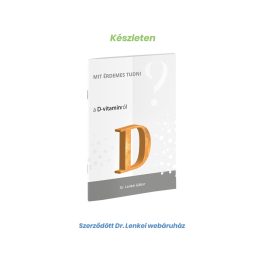 Mit érdemes tudni a D-vitaminról? 