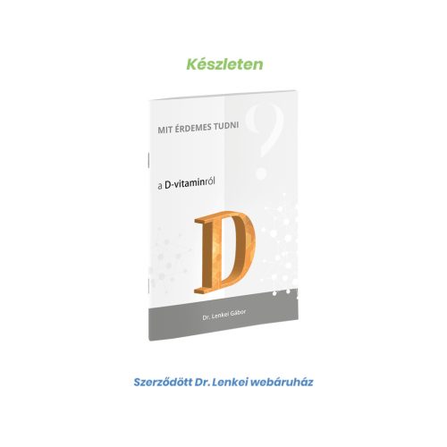 Mit érdemes tudni a D-vitaminról? 